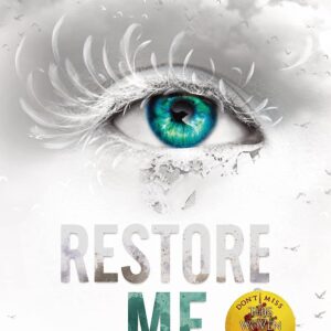 Restore Me By Tahereh Mafi Best Novel KS (book)