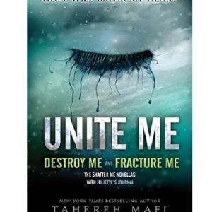 Unite Me By Tahereh Mafi Best Novel KS (book)