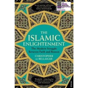 The Islamic Enlightenment: The Modern Struggle Between Faith (book)
