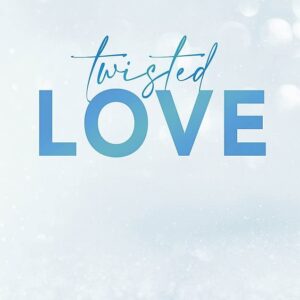 Twisted Love by Ana Huang (book)