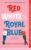 Red White & Royal Blue: A Novel By Casey McQuiston Best Selling Novel KS