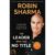 The Leader Who Had No Title by Robin Sharma (book)